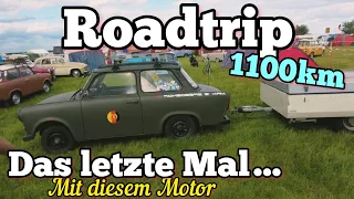 Operation „MOTORTOT“! Der Große 1100km Gurkenroadtrip zum Trabant Treffen in Anklam 2022!