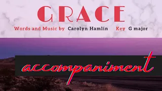 Grace | SATB Choir | ACCOMPANIMENT {C. Hamlin}