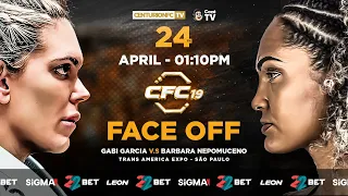 🔴 CFC 19 Weigh-In Live: Gabi Garcia - Face off - Barbara Nepomuceno