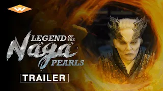 LEGEND OF THE NAGA PEARLS Official Trailer | Fantasy Martial Arts Adventure | Directed by Yang Lei
