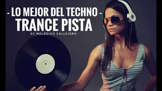 LO MEJOR DEL TECHNO - TECHNO TRANCE PISTA INSTRUMENTAL COMPLETA