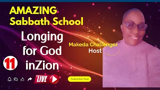 Longing for God in Zion | Amazing Sabbath School Lesson Study Hour 11 | Quarter 1 2024