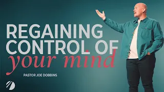 Regaining Control Of Your Mind | Mastermind | Twin Rivers Church