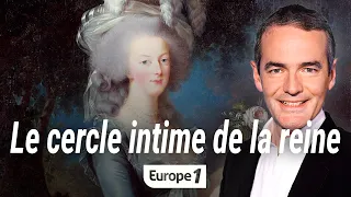 Au coeur de l'histoire : Le cercle intime de la reine Marie-Antoinette (Franck Ferrand)