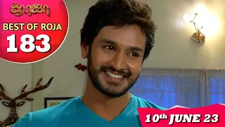 Best of Roja Serial - 183 | ரோஜா | Priyanka | Sibbu Suryan | Saregama TV Shows Tamil