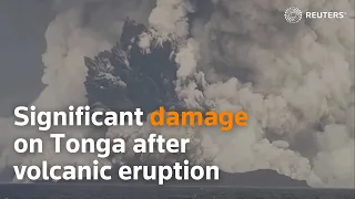 Significant damage on Tonga after volcanic eruption