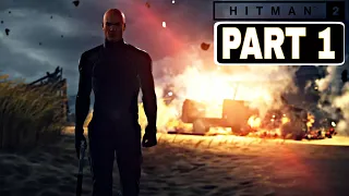 Hitman 2 Gameplay Walkthrough Part 1 [ Recorded in 1080p HD 60 FPS ] No Commentary