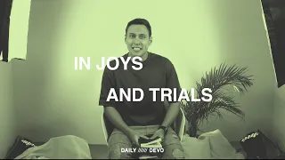 In Joys and Trials — Daily Devo • Ecclesiastes 7:14