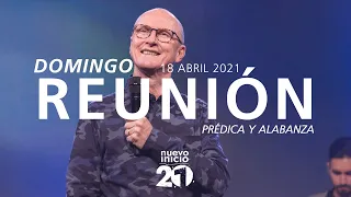 🔴 Reunión Domingo🌎🌍🌏 (Prédica y Alabanza) - 18 Abril 2021 | El Lugar de Su Presencia