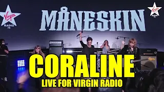 Måneskin - CORALINE (live Virgin Radio France)