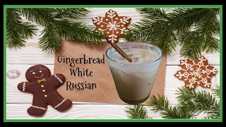 Gingerbread White Russian