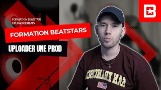 FORMATION BEATSTARS - 3 - Bien Uploader Une Prod - [COMMENT UTILISER BEATSTARS]