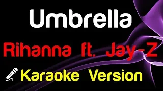 🎤 Rihanna ft. Jay-Z - Umbrella (Karaoke Lyrics) - King Of Karaoke