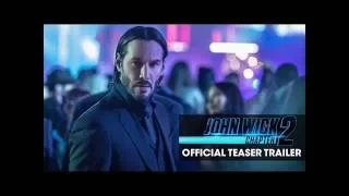 John Wick: Chapter 2 (2017 Movie) Official Teaser Trailer - 'Good To See You Again'