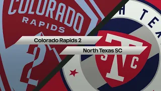 North Texas SC vs. Colorado Rapids 2 Highlights | April 30, 2023