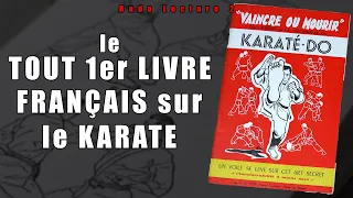 Le TOUT 1er LIVRE FRANCAIS sur le KARATE   Budo Lecture N°2