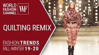 Quilting remix | Fashion trends fall winter 19/20