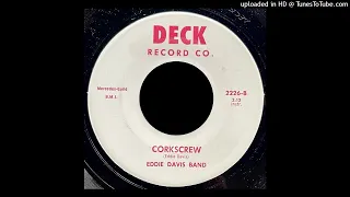 Eddie Davis Band - Corkscrew - Deck Record Co