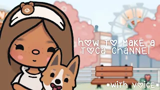How To Make a Toca Youtube Channel! *7 TIPS* || *With Voice* || Toca Life World