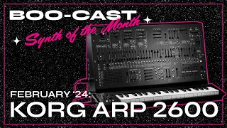 BOOcast - Synth of the Month: Korg ARP 2600