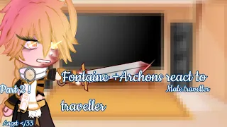 | 💙 Fontaine + Archons react to traveller 💖 | Angst 😭🫶🏾 | Male traveller ✨️ | Part 2 ! |