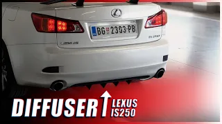 Lexus IS250 - Rear Diffuser Install for $7!