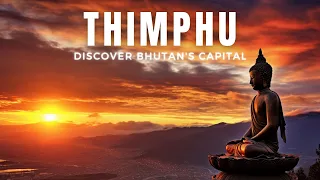 Ultimate BEST Things To Do in Thimphu Bhutan | Bhutan Travel Guide