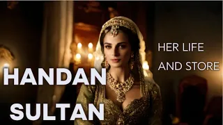 [Handan Sultan] |  Empowering Women in Ottoman History