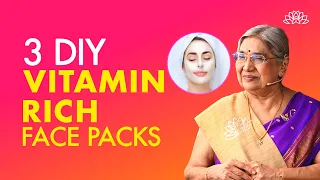 3 Vitamin-Rich Face Packs for glowing skin I Dr. Hansaji