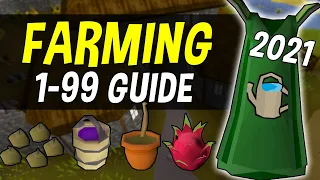 A Complete 1-99 Farming Guide for Oldschool Runescape in 2021 [OSRS]