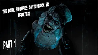 The Dark Pictures: Switchback VR (PSVR2) Updated Patch. Full Playthrough - Part 1