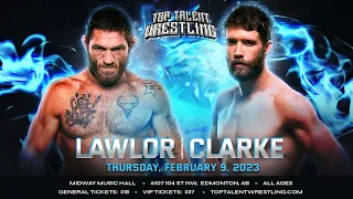 NJPW's Tom Lawlor vs. Mitch Clarke | Top Talent Wrestling | February 9 2023