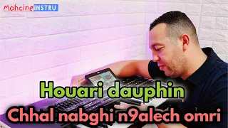 chhal nabghi n9alech omri - houari dophin - أغنية رائعة للشاب هواري الدوفان - شحال نبغي نقلش عمري