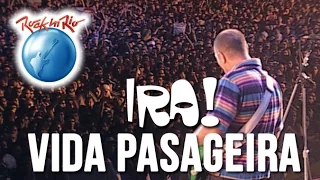 Ira! - Vida Passageira (Ao Vivo no Rock in Rio)