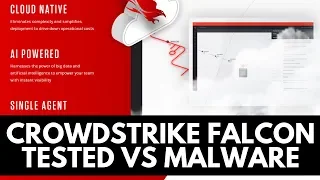 Crowdstrike Falcon Review  | Tested vs Malware