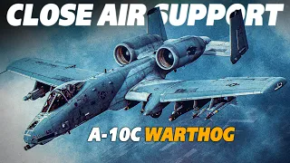 A-10C Warthog | Close Air Support | Digital Combat Simulator | DCS |