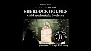 Sherlock Holmes und die proletarische Revolution (Die neuen Abenteuer, Folge 5) Christoph Hackenberg