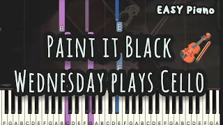Paint it Black | Wednesday Plays the Cello | Wednesday Addams (Easy Piano, Piano Tutorial) Sheet