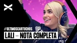 Lali en Ultimos Cartuchos - Nota Completa