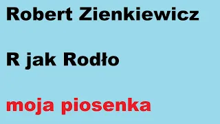 R jak Rodło - moja piosenka z 9-12.08.2017