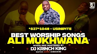 Best Worship Songs By Ali Mukhwana DIAL*837*104# To Get Usinipite