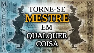 Como tornar-se um MESTRE em QUALQUER COISA | MAESTRIA | George Leonard | Resumo Animado