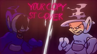 FNF | Your-copy ST-COVER
