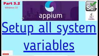 #Appium part 3.2- How to setup all system variables for Appium  server on Win10 ||2020 ||