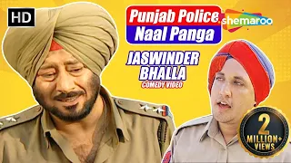 Punjab Police Naal Panga | Jaswinder Bhalla | New Punjabi Comedy Video | Latest Comedy Scene 2018