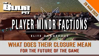 Player Minor Factions Closing: What replaces it in Elite Dangerous