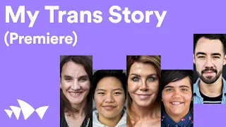My Trans Story (Premiere) | Digital Stage