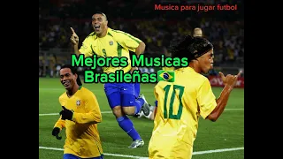 Mejores canciones para jugar futbol!!     musica de Brazil🇧🇷