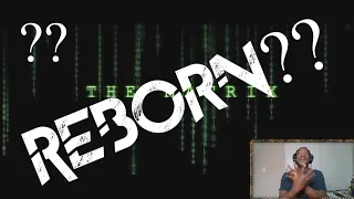 Matrix Reborn?? | By: King Vader | Troublemvkr's Reaction