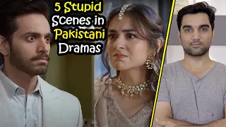 Top 5 Stupid Scenes In Pakistani Dramas 2023 | Har Pal Geo | ARY DIGITAL | HUM TV | MR NOMAN ALEEM